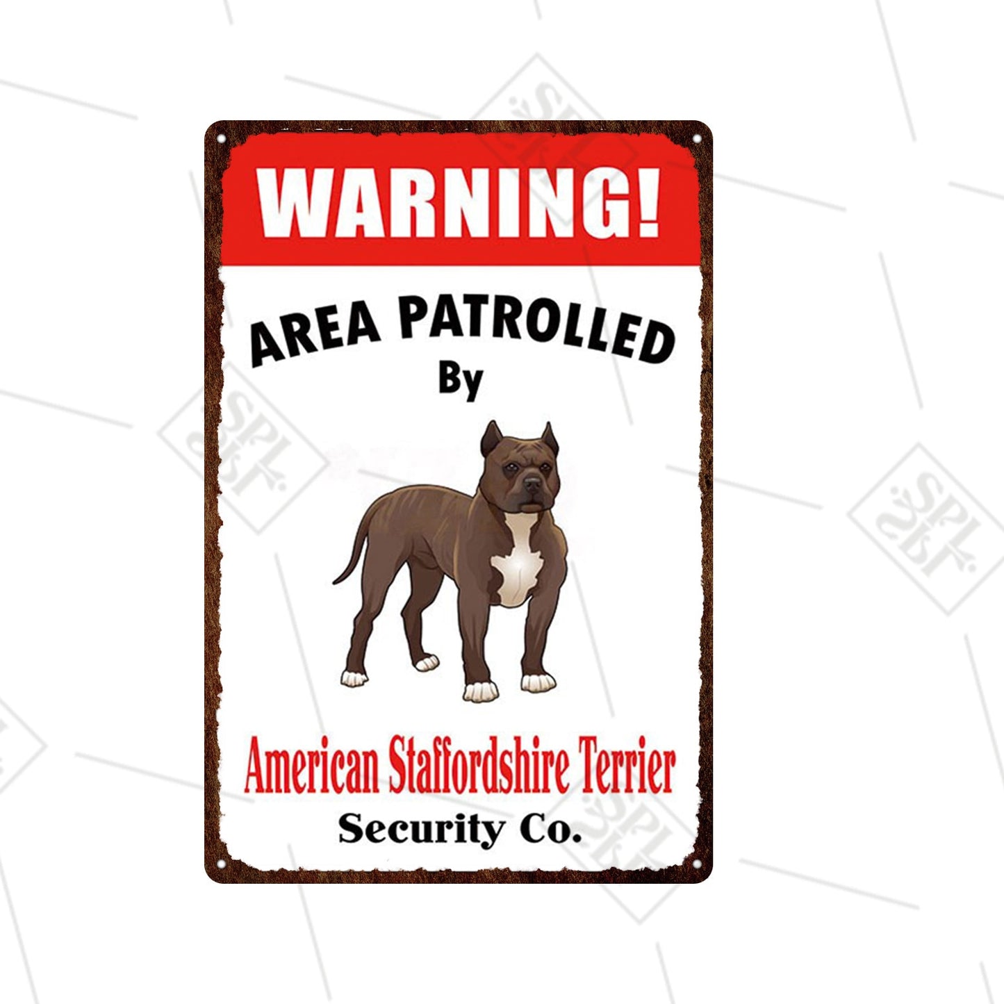 "Warning Area Patrolled by 'Dog' Security & Co" signs - Style's Bug American Stafford Terrier