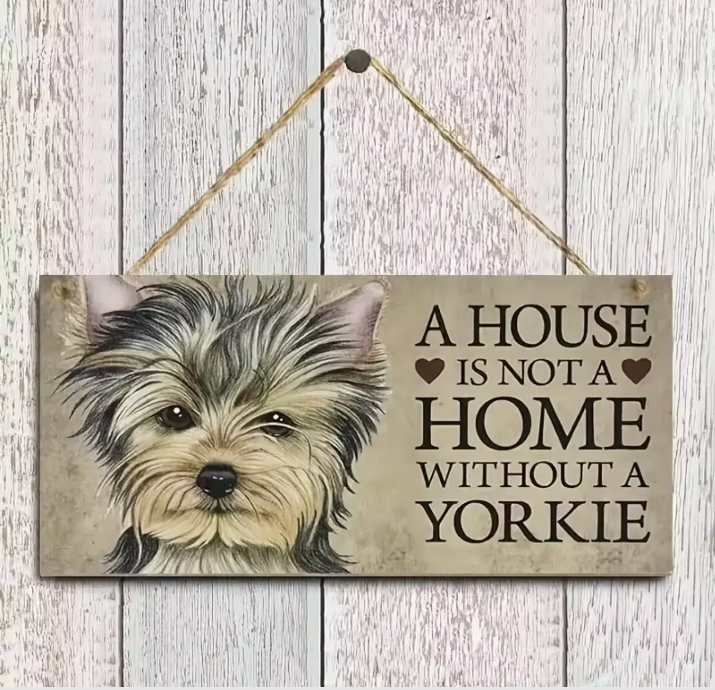 "A house is not a home without a Dog" Hanging signs