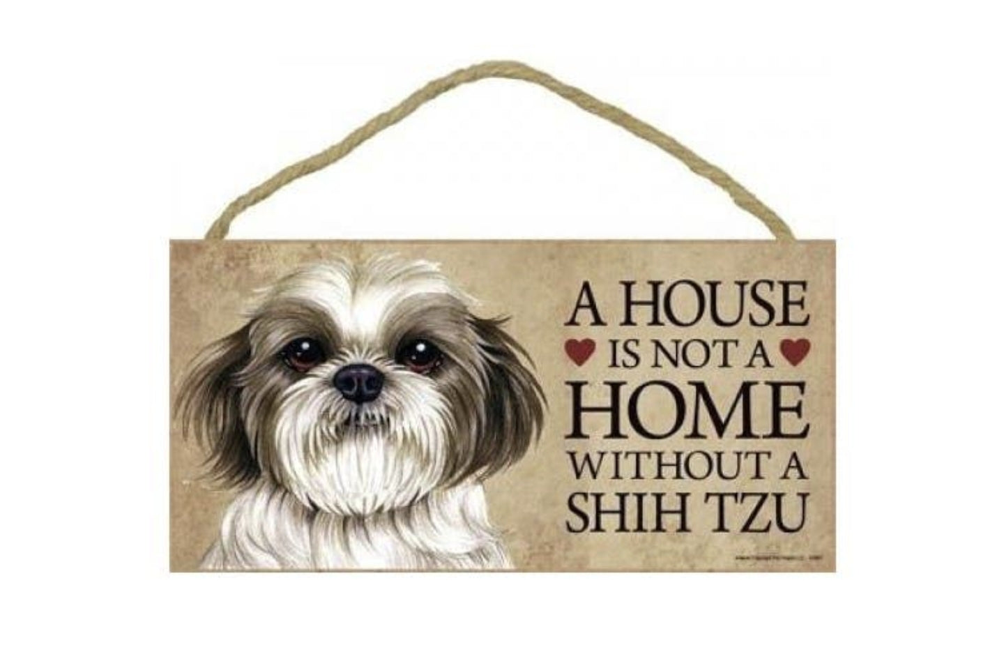 "A house is not a home without a Dog" Hanging signs