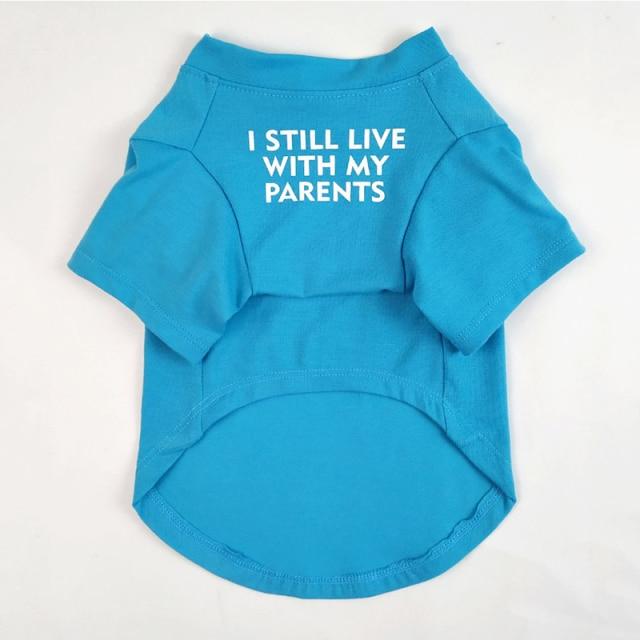 "I STILL LIVE WITH MY PARENTS" Dog T-shirts - Style's Bug green / XXL