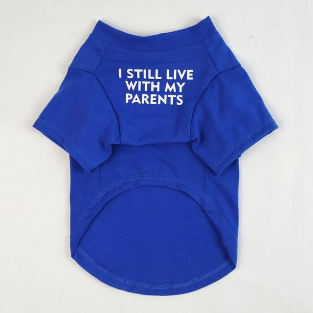 "I STILL LIVE WITH MY PARENTS" Dog T-shirts - Style's Bug Blue / XXL