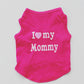 I Love my Mommy/Daddy pet t-shirts by Style's Bug - Style's Bug Rose red - mom / S