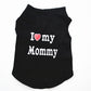 I Love my Mommy/Daddy pet t-shirts by Style's Bug - Style's Bug Black - mom / L